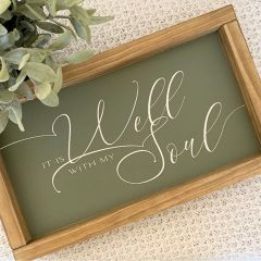 It Is Well Wood Farmhouse Sign