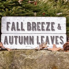 Fall Breeze And Autumn Leaves Sign