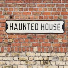 Haunted House Metal Street Sign