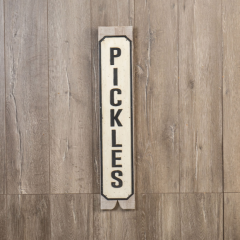 Metal And Wood PICKLES Sign