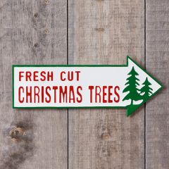 Fresh Cut Christmas Trees Arrow Wall Sign
