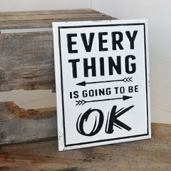 Everything Ok Wall Sign