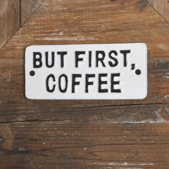 But First Coffee Wall Plaque