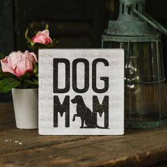 Dog Mom Square Sign
