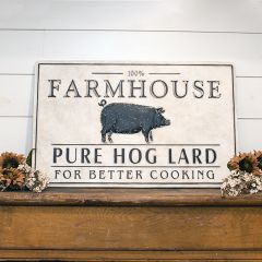 Pure Hog Lard Farmhouse Kitchen Sign