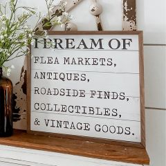 Flea Market Dreams Framed Farmhouse Sign
