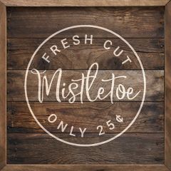 Fresh Cut Mistletoe Wall Sign