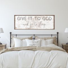 Give It To God And Go To Sleep Canvas Wall Sign