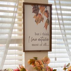 I Love Autumn Most Of All Leaves White Wall Sign