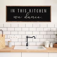 In this Kitchen We Dance Black Framed Sign
