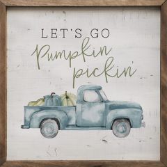 Let’s Go Pumpkin Pickin’ Blue Truck Whitewash Framed Wall Sign