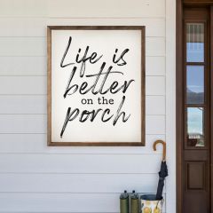 Life is Better on the Porch Wall Art
