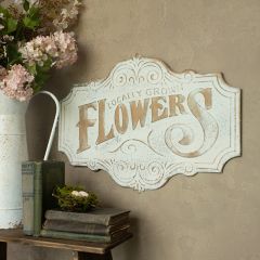 Locally Grown Flowers Metal Plaque Sign