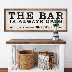 The Bar Is Always Open White Wall Sign
