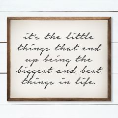 The Littlest Things Inspirational Wall Sign