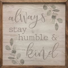 Washed Always Stay Humble Wall Art