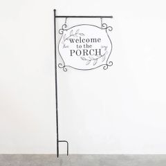 Welcome To The Porch Garden Stake Sign