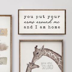 You Put Your Arms Around Me White Wall Art