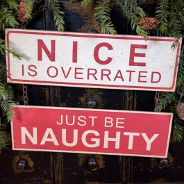 Nice Naughty Hanging Sign | Antique Farmhouse